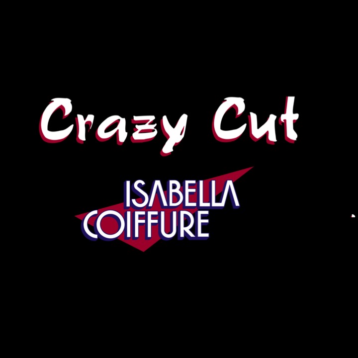 Coiffure Isabella Crazy Cut